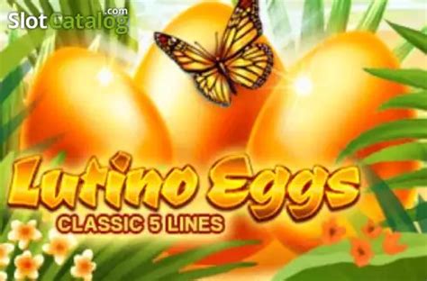 Lutino Eggs Slot - Play Online
